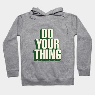 Do Your Thing by The Motivated Type in Pale Orange Green and White Hoodie